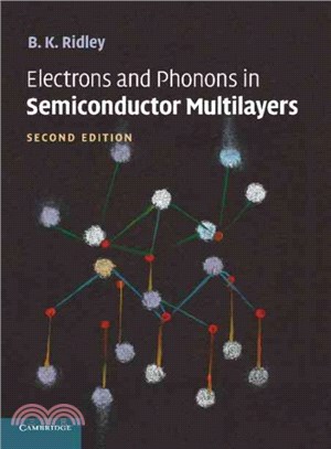 Electrons and Phonons in Semiconductor Multilayers