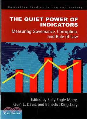 The Quiet Power of Indicators ─ Measuring Governance, Corruption, and the Rule of Law