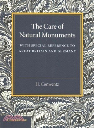 The Care of Natural Monuments ― With Special Reference to Great Britain and Germany