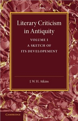 Literary Criticism in Antiquity ― A Sketch of Its Development