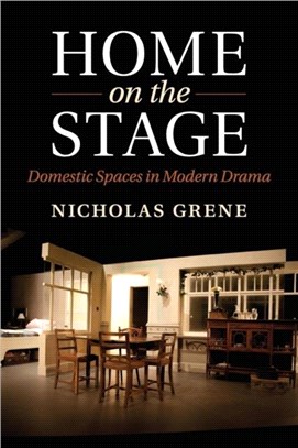 Home on the Stage ― Domestic Spaces in Modern Drama