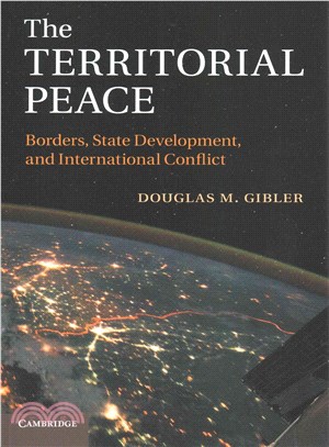 The Territorial Peace ― Borders, State Development, and International Conflict