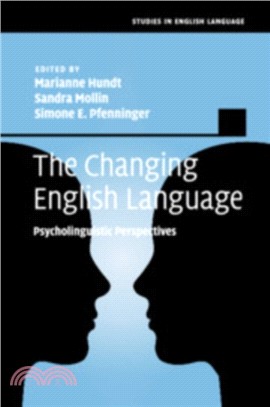 The Changing English Language：Psycholinguistic Perspectives