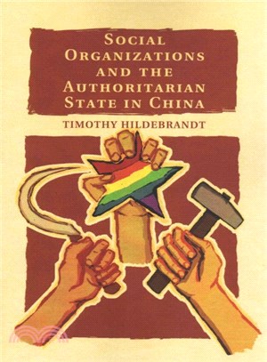 Social Organizations and the Authoritarian State in China