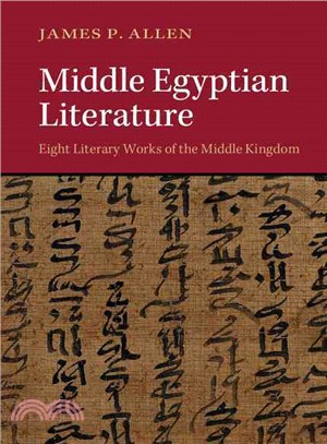 Middle Egyptian Literature ─ Eight Literary Works of the Middle Kingdom