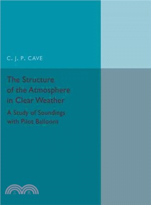 The Structure of the Atmosphere in Clear Weather ― A Study of Soundings With Pilot Balloons