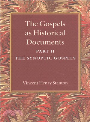 The Gospels As Historical Documents ― The Synoptic Gospels