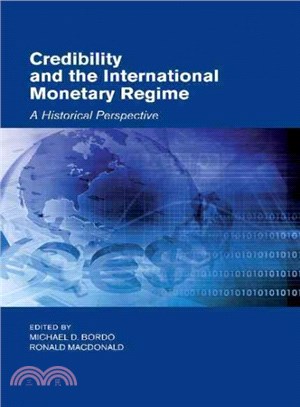 Credibility and the International Monetary Regime ― A Historical Perspective