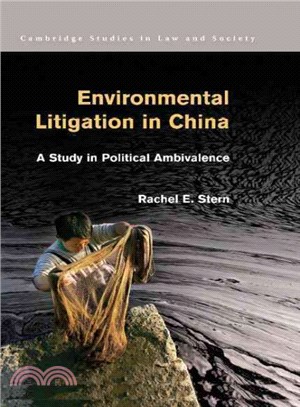 Environmental Litigation in China ― A Study in Political Ambivalence