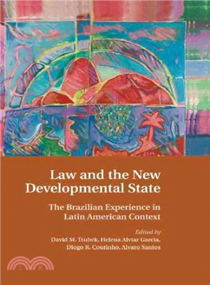 Law and the New Developmental State ― The Brazilian Experience in Latin American Context