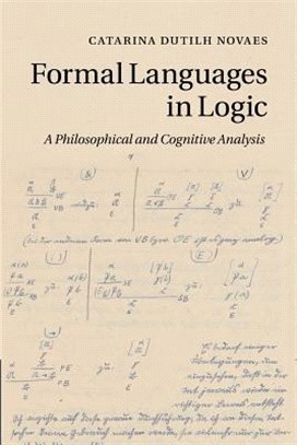 Formal Languages in Logic ― A Philosophical and Cognitive Analysis