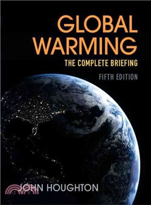 Global Warming ─ The Complete Briefing