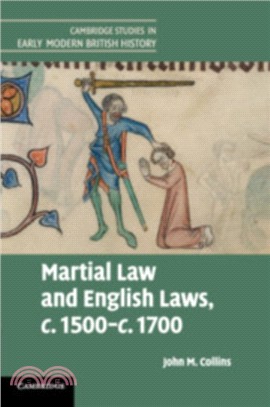 Martial Law and English Laws, c.1500-c.1700