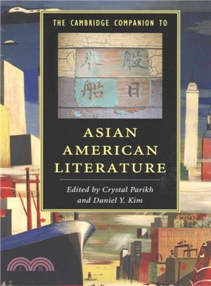 The Cambridge Companion to Asian American Literature