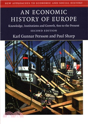 An Economic History of Europe ― Knowledge, Institutions and Growth, 600 to the Present