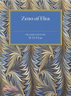 Zeno of Elea ― A Text, With Translation and Notes