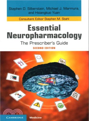 Essential Neuropharmacology ― The Prescriber's Guide