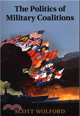 The Politics of Military Coalitions