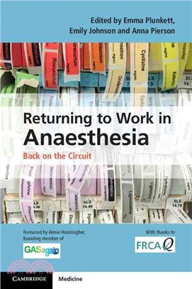 Returning to Work in Anaesthesia ― Back on the Circuit