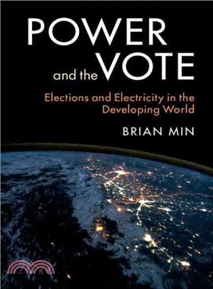 Power and the Vote ― Elections and Electricity in the Developing World