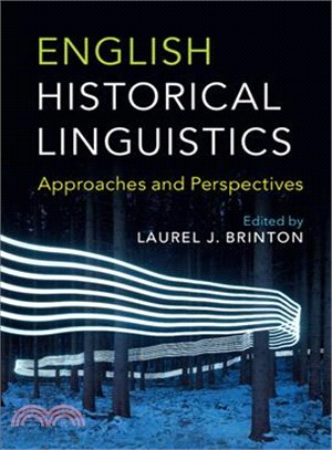 English Historical Linguistics ― Approaches and Perspectives