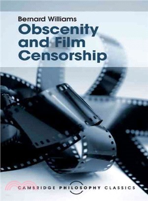 Obscenity and Film Censorship ― An Abridgement of the Williams Report