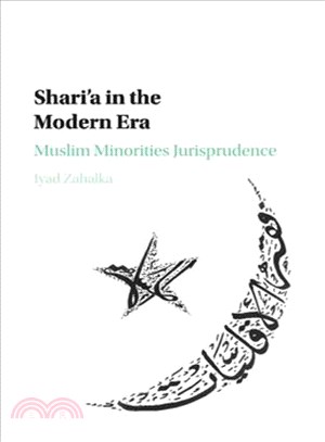 Shari'a in the Modern Era ― Muslim Minorities Jurisprudence