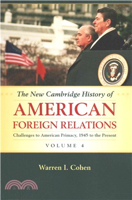 The New Cambridge History of American Foreign Relations