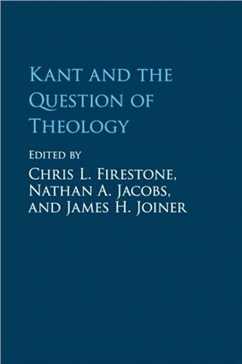 Kant and the Question of Theology