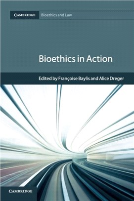 Bioethics in Action