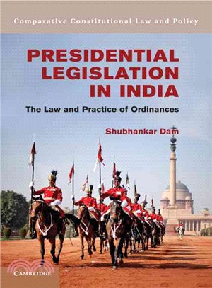 Presidential Legislation in India ― The Law and Practice of Ordinances