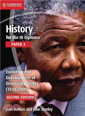 History for the Ib Diploma Paper 2 Evolution and Development of Democratic States 1848-2000