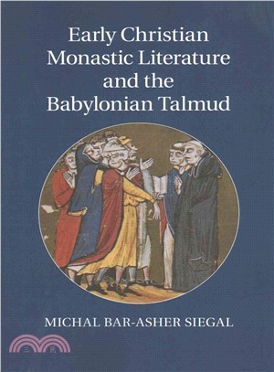 Early Christian Monastic Literature and the Babylonian Talmud