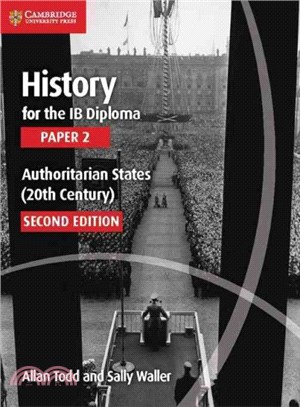History for the IB Diploma ─ Authoritarian States 20th Century
