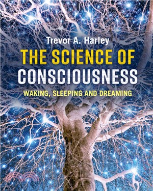 The Science of Consciousness：Waking, Sleeping and Dreaming