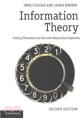 Information Theory ─ Coding Theorems for Discrete Memoryless Systems