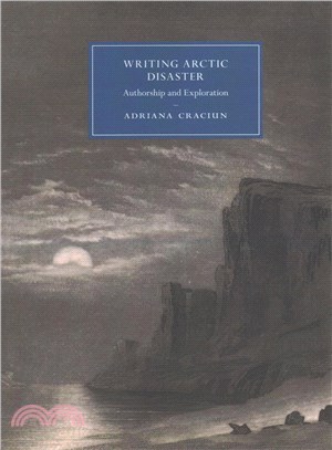 Writing Arctic Disaster ― Authorship and Exploration