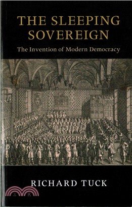 The Sleeping Sovereign ― The Invention of Modern Democracy