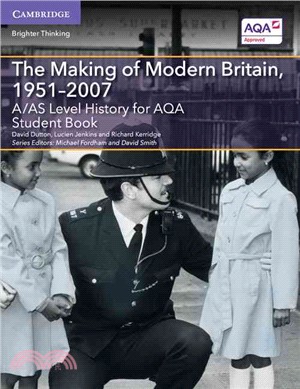 A/As Level History for Aqa the Making of Modern Britain, 1951-2007