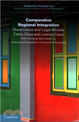 Comparative Regional Integration ― Governance and Legal Models