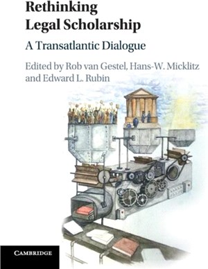 Rethinking Legal Scholarship ― A Transatlantic Dialogue