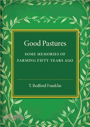 Good Pastures ― Some Memories of Farming Fifty Years Ago