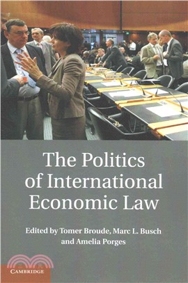 The Politics of International Economic Law