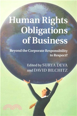 Human Rights Obligations of Business ― Beyond the Corporate Responsibility to Respect?