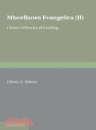 Miscellanea Evangelica：VOLUME2