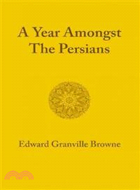 A Year Amongst the Persians