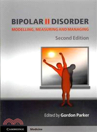 Bipolar II Disorder ─ Modelling, Measuring and Managing