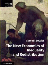 The New Economics of Inequality and Redistribution