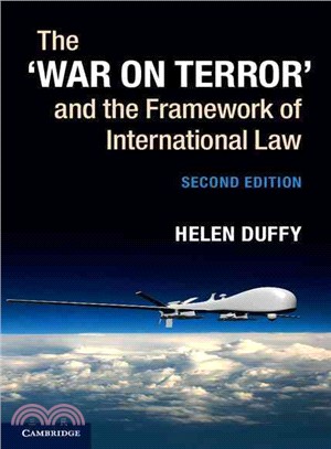 The 'War on Terror' and the Framework of International Law