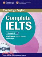 Complete IELTS Bands 4-5 Workbook without Answers with Audio CD